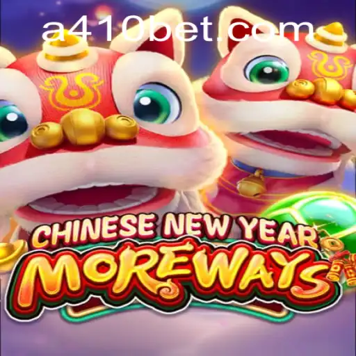 Explore o Jogo CHINESENEWYEARMOREWAYS e Descubra Tudo Sobre 410bet